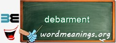 WordMeaning blackboard for debarment